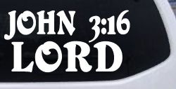 John 3:16 Lord Christian Car or Truck Window Decal Sticker