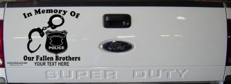 In Memory Of Our Fallen Brothers Police Car or Truck Window Decal Sticker (Black)