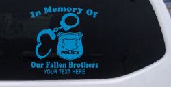 In Memory Of Our Fallen Brothers Police Car or Truck Window Vinyl Decal Sticker (Blue)
