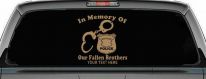 In Memory Of Our Fallen Brothers Police Car or Truck Window Vinyl Decal Sticker (Light Brown)
