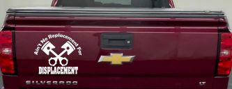 Ain't No Replacement For Displacement Racing Car or Truck Window Vinyl Decal Sticker (White)