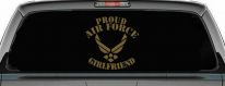 Proud Air Force Girlfriend Military Car or Truck Window Decal Sticker (Gold)