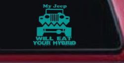 My Jeep Will Eat Your Hybrid Off Road Car or Truck Window Decal Sticker (Turquoise)