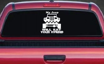 My Jeep Will Eat Your Hybrid Off Road Car or Truck Window Decal Sticker