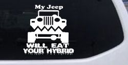 My Jeep Will Eat Your Hybrid Off Road Car or Truck Window Decal Sticker