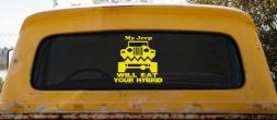 My Jeep Will Eat Your Hybrid Off Road Car or Truck Window Vinyl Decal Sticker (Yellow)