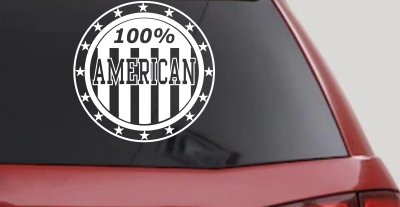 100 Percent American Pride Patriotic Car or Truck Window Vinyl Decal Sticker