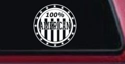 100 Percent American Pride Patriotic Car or Truck Window Decal Sticker