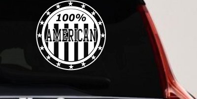 100 Percent American Pride Patriotic Car or Truck Window Vinyl Decal Sticker