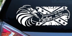American By Birth Southern By The Grace Of God Country Car or Truck Window Decal Sticker