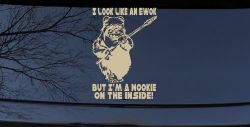 I Look Like An Ewok But I'm Wookie On The Inside Sci Fi Car or Truck Window Vinyl Decal Sticker (Desert Sand)