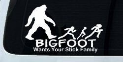 Bigfoot Wants Your Stick Family Funny Car or Truck Window Decal Sticker