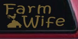 Farm Wife Country Car or Truck Window Decal Sticker (Gold)