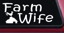 Farm Wife Country Car or Truck Window Decal Sticker