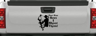 I Don't Wear Bows I Shoot Them Hunting Car or Truck Window Decal Sticker (Black)