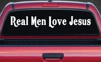 Real Men Love Jesus Christian Car or Truck Window Decal Sticker