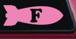 The F Bomb Funny Car or Truck Window Decal Sticker (Pink)