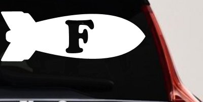 The F Bomb Funny Car or Truck Window Vinyl Decal Sticker