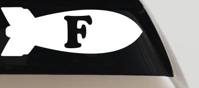 The F Bomb Funny Car or Truck Window Vinyl Decal Sticker
