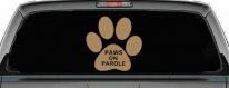 Paws On Parole Car or Truck Window Vinyl Decal Sticker (Light Brown)