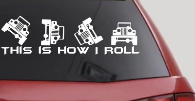 This is How I Roll Jeep Off Road Car or Truck Window Vinyl Decal Sticker