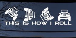 This is How I Roll Jeep Off Road Car or Truck Window Decal Sticker