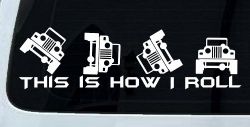 This is How I Roll Jeep Off Road Car or Truck Window Decal Sticker