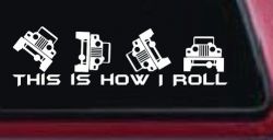 This is How I Roll Jeep Off Road Car or Truck Window Decal Sticker