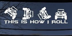 This is How I Roll Jeep Off Road Car or Truck Window Decal Sticker