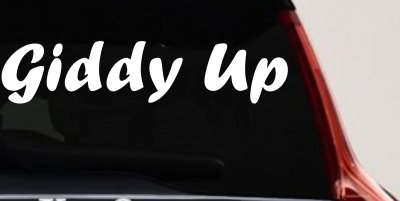 Giddy Up Car or Truck Window Vinyl Decal Sticker