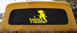 I Raised A Soldier Military Car or Truck Window Decal Sticker (Yellow)