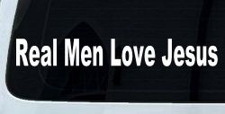 Real Men Love Jesus Christian Car or Truck Window Decal Sticker