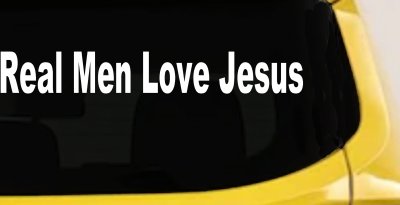 Real Men Love Jesus Christian Car or Truck Window Vinyl Decal Sticker