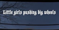 Little Girls Pushing Big Wheels Off Road Car or Truck Window Decal Sticker