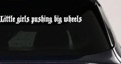 Little Girls Pushing Big Wheels Off Road Car or Truck Window Vinyl Decal Sticker