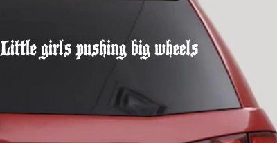 Little Girls Pushing Big Wheels Off Road Car or Truck Window Vinyl Decal Sticker