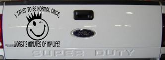 I Tryed To Be Normal Once Funny Car or Truck Window Decal Sticker (Black)