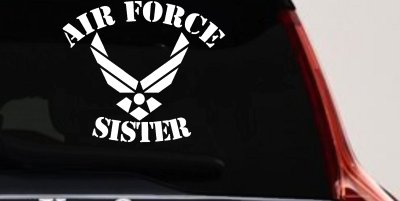 Air Force Sister Military Car or Truck Window Vinyl Decal Sticker