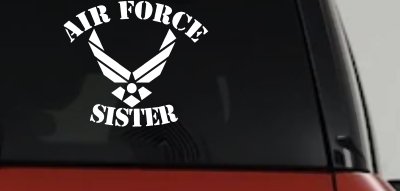 Air Force Sister Military Car or Truck Window Vinyl Decal Sticker (White)