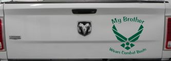 My Brother Wears Combat Boots Air Force Military Car or Truck Window Decal Sticker (Dark Green)