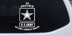 My Brother Wears Combat Boots Army Military Car or Truck Window Decal Sticker