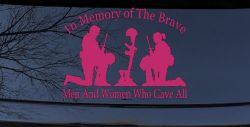 In Memory Of The Brave Men And Women Who Gave All Military Car or Truck Window Vinyl Decal Sticker (Hot Pink)