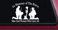 In Memory Of The Brave Men And Women Who Gave All Military Car or Truck Window Decal Sticker