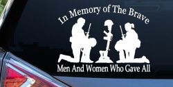 In Memory Of The Brave Men And Women Who Gave All Military Car or Truck Window Decal Sticker