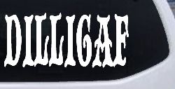 Dilligaf Do I look Like A Give A FxxK Funny Car or Truck Window Decal Sticker