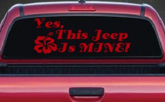 Yes This Jeep Is Mine Off Road Car or Truck Window Decal Sticker (Red)