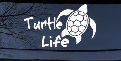 Turtle Life Car or Truck Window Decal Sticker