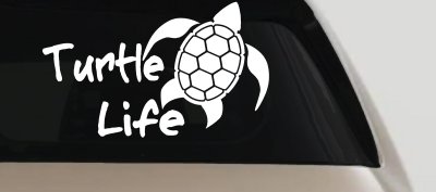 Turtle Life Car or Truck Window Vinyl Decal Sticker