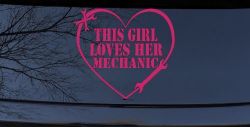 This Girl Loves Her Mechanic Car or Truck Window Decal Sticker (Hot Pink)