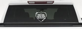 This Girl Loves Her Mechanic Car or Truck Window Decal Sticker (White)
